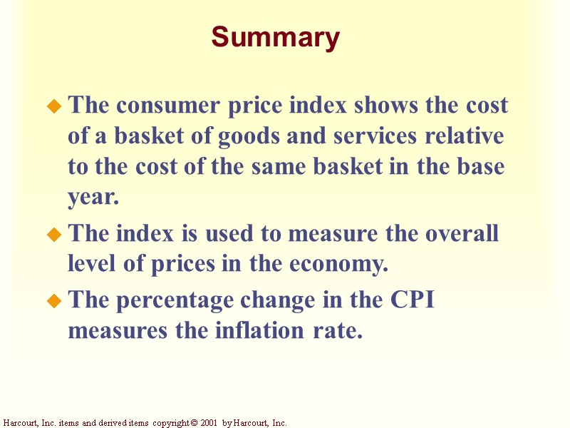 Summary The consumer price index shows the cost of a basket of goods and